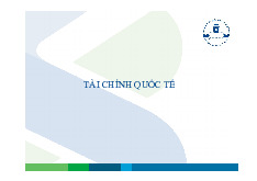 Tổng Quan và Phân Tích Tài Chính Quốc Tế | Tài chính quốc tế | Trường Học Viện nông nghiệp Việt Nam