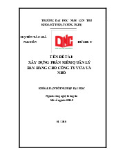 Xây dựng phần mềm quản lý bán hàng cho công ty vừa và nhỏ | Khóa luận tốt nghiệp Công nghệ thông tin