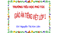 Giáo án điện tử Tiếng việt 1 bài 2 Chân trời sáng tạo : Em êm