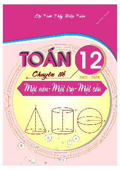 Bài tập mặt nón, mặt trụ, mặt cầu – Diệp Tuân Toán 12