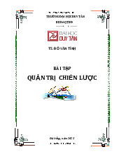 Bài tập QTCL - Bài tập thực hành môn Quản trị Chiến lược 2023 Thầy Đỗ Văn Tính