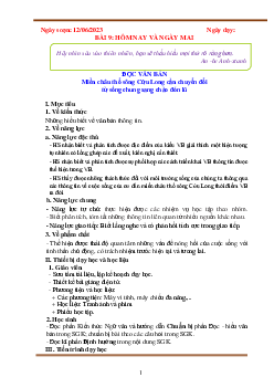 Giáo án Ngữ văn 8 Bài 9: Hôm nay và ngày mai | Văn bản: Miền châu thổ Sông cửu long ... | Kết nối tri thức