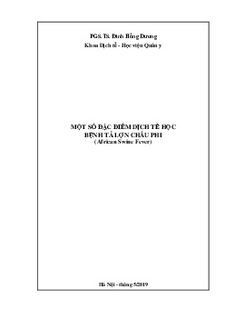 Một số đặc điểm về Dịch tễ học: Bệnh tả lợn Châu Phi