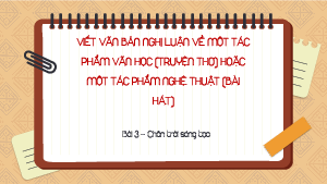 Thực hành kỹ năng viết Bài 3 | Bài giảng PowerPoint Ngữ văn 11 Chân trời sáng tạo
