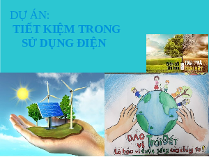 Bài 14: Dự án: An toàn và tiết kiệm trong gia đình | Bài giảng PowerPoint Công Nghệ 6 | Kết nối tri thức