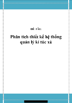 Tiểu luận "Phân tích thiết kế hệ thống quản lý ký túc xã"