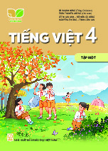Sách giáo khoa Tiếng Việt 4 - Tập 1 (Kết nối tri thức)