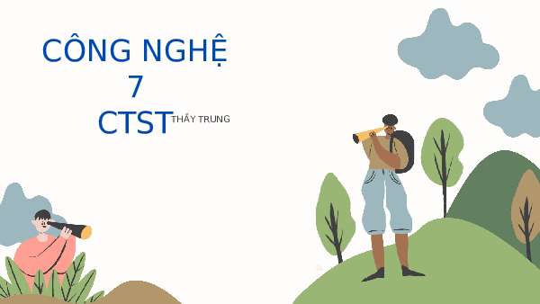 Giáo án điện tử Công nghệ 7 Bài 4 Chân trời sáng tạo: Nhân giống cây trồng bằng phương pháp giâm cành