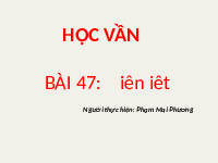 Giáo án điện tử Tiếng việt 1 bài 47 Chân trời sáng tạo: Học vần: iên, iêt