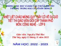 Giáo án điện tử Công nghệ 6 Bài 5 Kết nối tri thức: Bảo quản và chế biến thực phẩm