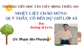 Giáo án điện tử  Tiếng Việt 4 KNTT -  Kết Nối Tri Thức:  TUẦN 30, BÀI 23, ĐƯỜNG ĐI SA PA.