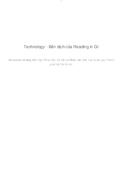 Technology - Bản dịch của Reading in GI | Advance reading | Đại học Khoa học Xã hội và Nhân văn, Đại học Quốc gia Thành phố HCM