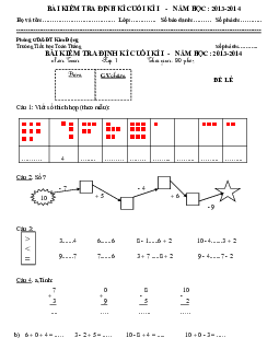 Đề kiểm tra định kì cuối kì 1 Toán lớp 1 trường tiểu học Toàn Thắng năm 2013 - 2014