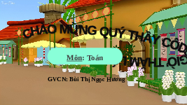 Giáo án điện tử Toán 3 Chương 2 Cánh diều: Phép chia hết. Phép chia có dư (tiết 1)