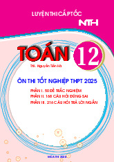 Bộ đề luyện thi cấp tốc tốt nghiệp THPT 2025 môn Toán – Nguyễn Tiến Hà
