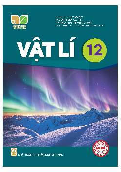 Sách giáo khoa Vật lí 12 (Kết nối tri thức)