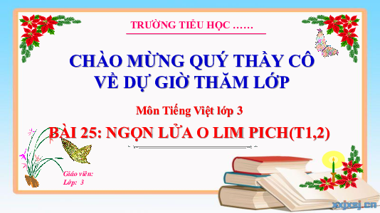 Bài 25: Ngọn lửa Ô-lim-pích (Tiết 1,2) | Bài giảng PowerPoint Tiếng Việt 3 | Kết nối tri thức