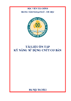 Đề cương ôn tập Kỹ năng sử dụng Công nghệ thông tin cơ bản