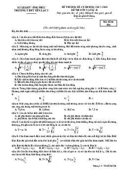 Đề thi học kỳ 1 môn Vật lý lớp 12 năm học 2017 - 2018 trường THPT Yên Lạc 2, Vĩnh Phúc