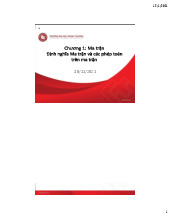 Slide bài giảng Chương 1: Ma trận Định nghĩa Ma trận và các phép toán trên ma trận | Môn đại số tuyến tính