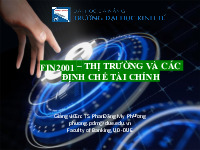 Chương 1: Tổng quan về Hệ thống tài chính - Môn Thị trường và các định chế tài chính - Đại Học Kinh Tế - Đại học Đà Nẵng