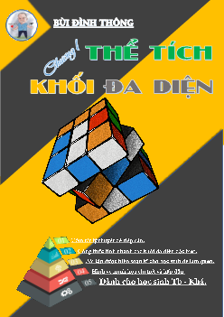 Chuyên đề khối đa diện và thể tích khối đa diện – Bùi Đình Thông