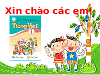 Giáo án điện tử Hoạt động trải nghiệm 1 bài 119 Chân trời sáng tạo : oan oat