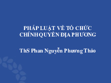 Chương 3 Quy định pháp luật về nhiệm vụ, quyền hạn của chính quyền địa phương. Nhiệm vụ, quyền hạn của chính quyền địa phương ở nông thôn | Tài liệu Luật Hành Chính | Học viện Hành Chính Quốc Gia