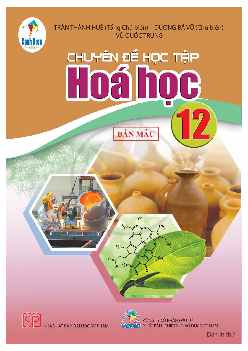 Chuyên đề học tập Hóa học 12 (Cánh diều)