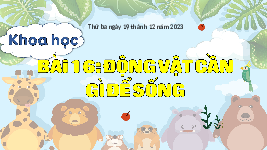 Giáo án điện tử Khoa học 4 Cánh diều: Động vật cần gì để sống? (tiết 1)