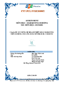 Xây dựng kế hoạch triển khai marketing trên di động cho cửa hàng mỹ phẩm HL COSMETIC  | Bài tập môn Marketing | Trường Cao đẳng thực hành FPT