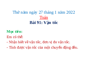 Giáo án điện tử Toán 5 Bài 91 Cánh diều: Vận tốc
