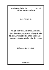 Luận án Tiến sỹ Y học Nghiên cứu đặc điểm lâm sàng, cận lâm sàng, đánh giá kết quả điều trị Polyp mũi tái phát do viêm mũi – xoang môn Tai mũi họng | Trường Đại học Y Hà Nội