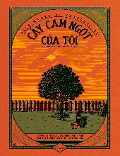 Cây Cam Ngọt Của Tôi - José Mauro de Vasconcelos  Nguyễn Bích Lan (dịch)  Tô Yến Ly (dịch) | Sách