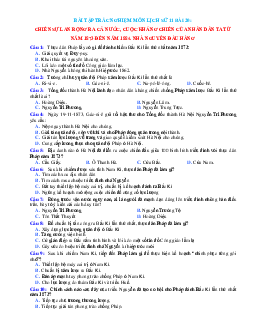 Trắc nghiệm Sử 11 bài 20: Chiến sự lan rộng ra cả nước, cuộc kháng chiến của nhân dân ta từ năm 1873 đến năm 1884. Nhà Nguyễn đầu hàng (có đáp án)