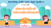 Giáo án điện tử Hoạt động trải nghiệm 3 Tuần 11 Chân trời sáng tạo: Kính yêu thầy cô. Thân thiện với bạn bè