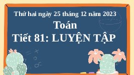Giáo án điện tử Toán 4 Bài 48  Cánh diều: Luyện tập