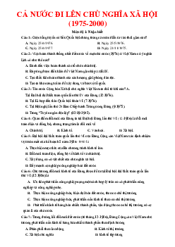 TOP 60 câu trắc nghiệm cả nước đi lên chủ nghĩa xã hội (1975-2000) (có đáp án)