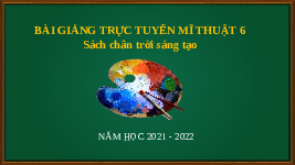 Giáo án điện tử Mĩ Thuật 6 Bài 2 Chân trời sáng tạo: Trang phục trong lễ hội