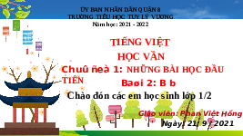Giáo án điện tử Tiếng việt 1 bài 2 Chân trời sáng tạo: Học vần: B, b