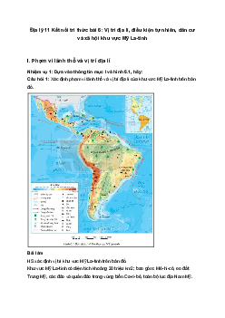 Địa lý 11 Kết nối tri thức bài 6: Vị trí địa lí, điều kiện tự nhiên, dân cư và xã hội khu vực Mỹ La-tinh