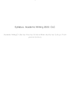 Syllabus. Academic Writing 2022. CLC | Academic Writing C1 | Đại học Khoa học Xã hội và Nhân văn, Đại học Quốc gia Thành phố HCM