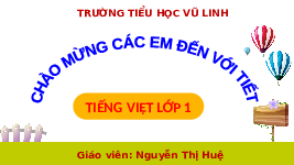 Giáo án điện tử Tiếng việt 1 bài 56 Cánh diều: Học vần: ep, êp, ip, up