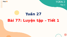 Giáo án điện tử Toán 2 Chương 4 Cánh diều: Luyện tập trang 54 (tập 2) - Các số trong phạm vi 1000