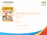 Giáo án điện tử Mĩ Thuật 8 Bài 2 Kết nối tri thức: Một số dạng bố cục trong tranh sinh hoạt