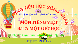 Giáo án điện tử Tiếng Việt 2 Tập 1 Bài 6 Kết nối tri thức: Một giờ học - Viết