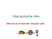 Slide Tiến trình và mô hình tiến trình phần mềm Công nghệ phần mềm | Trường Đại học Công nghệ, Đại học Quốc gia Hà Nội