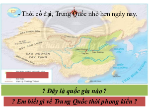 Bài giảng điện tử môn Lịch sử 7 Bài 6: Khái quát tiến trình lịch sử Trung Quốc | Cánh diều