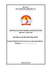 BÀI TIỂU LUẬN KẾT THÚC HỌC PHẦN Pháp luật về tổ chức và hoạt động của chính quyền địa phương | Học viện Hành chính Quốc gia