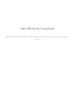 Cách viết một bài Tường thuật | Báo chí và truyền thông  | Đại học Khoa học Xã hội và Nhân văn, Đại học Quốc gia Thành phố HCM